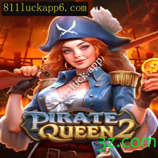 Descubra o Fascinante Mundo de 'PirateQueen2' no 811luck.app