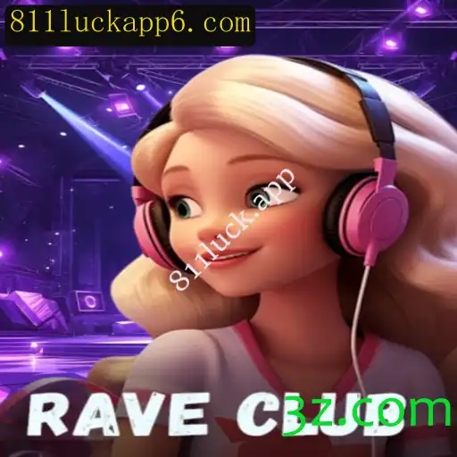Explorando o Mundo do Jogo RaveClub e 811luck.app